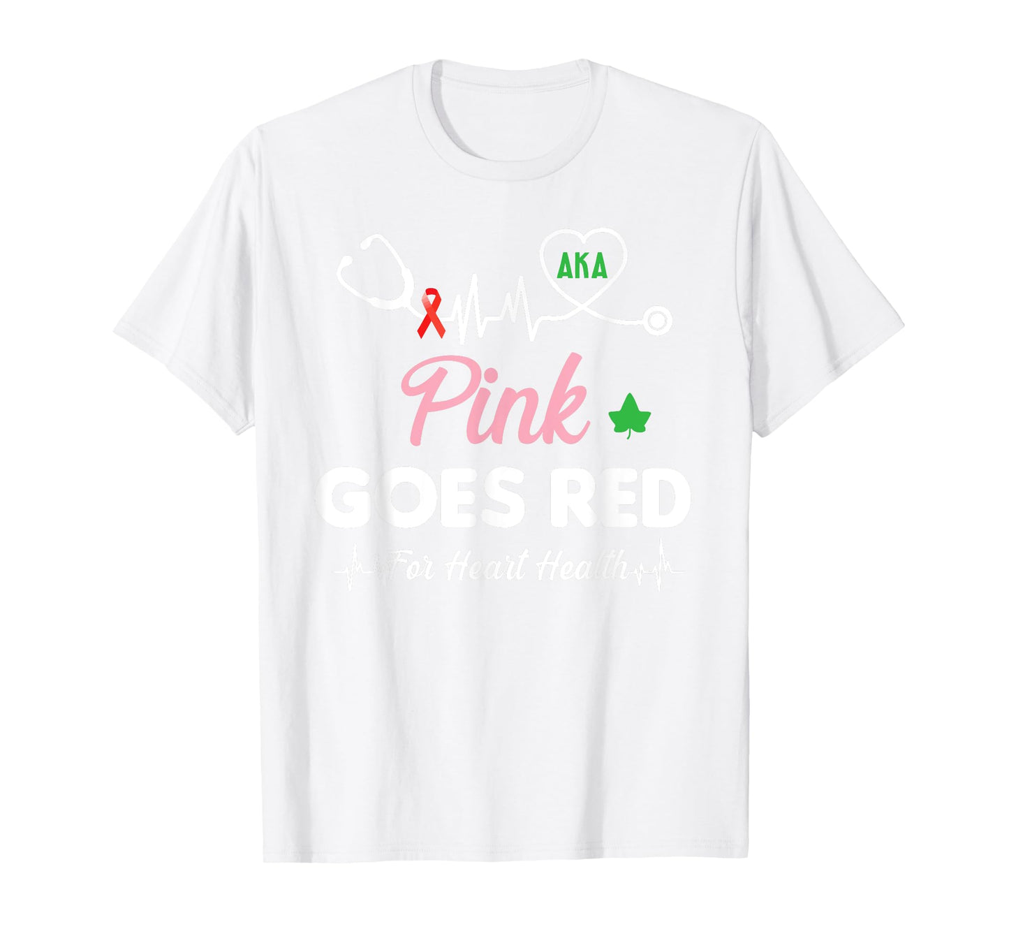 Women Costume AKA Pink Goes Red For Heart Health Awareness T-Shirt