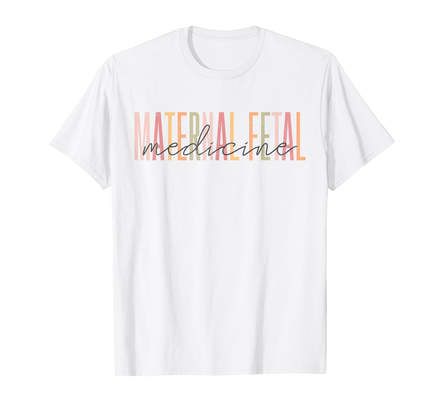 Maternal Fetal Medicine Sonographer MFM Sonographer Caring f T-Shirt