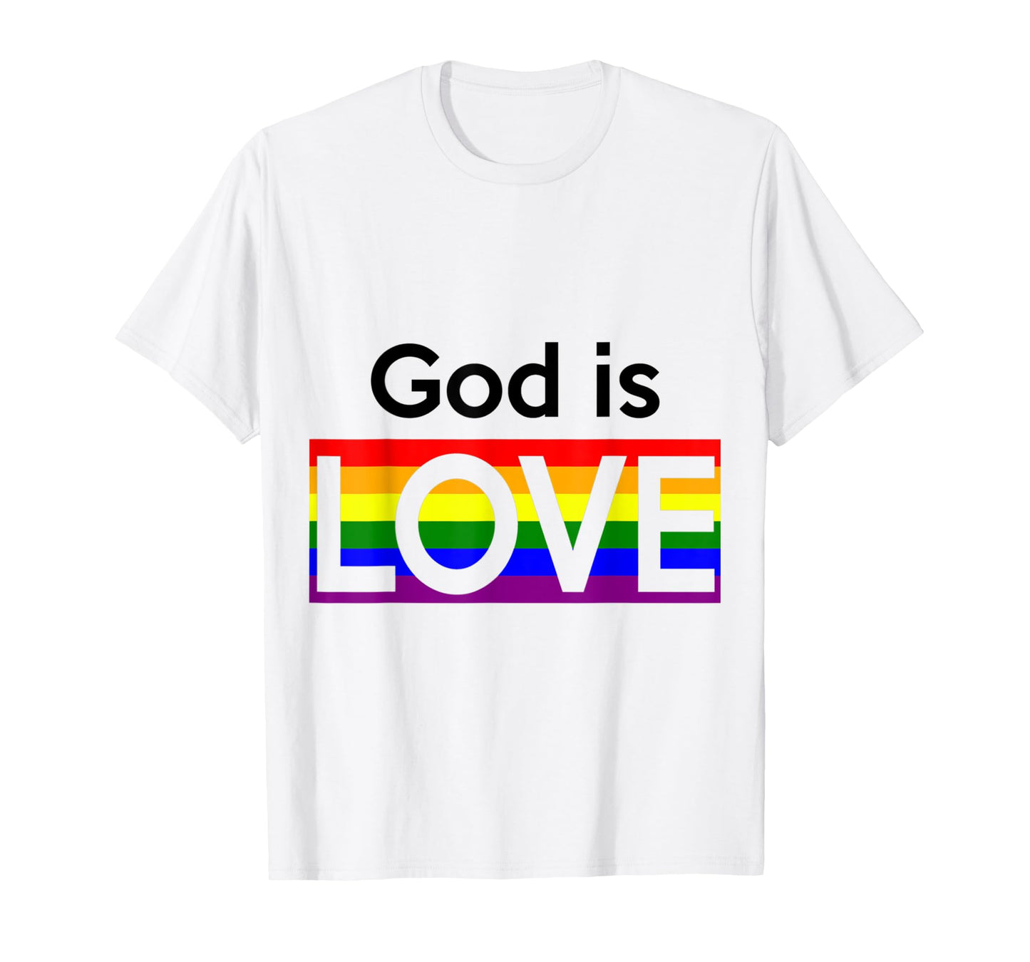 God's Love Is Gay Pride LGBT T-Shirt
