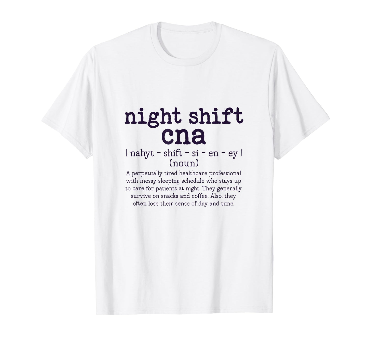 Retro Night Shift CNA Definition Certified Nursing Assistant T-Shirt