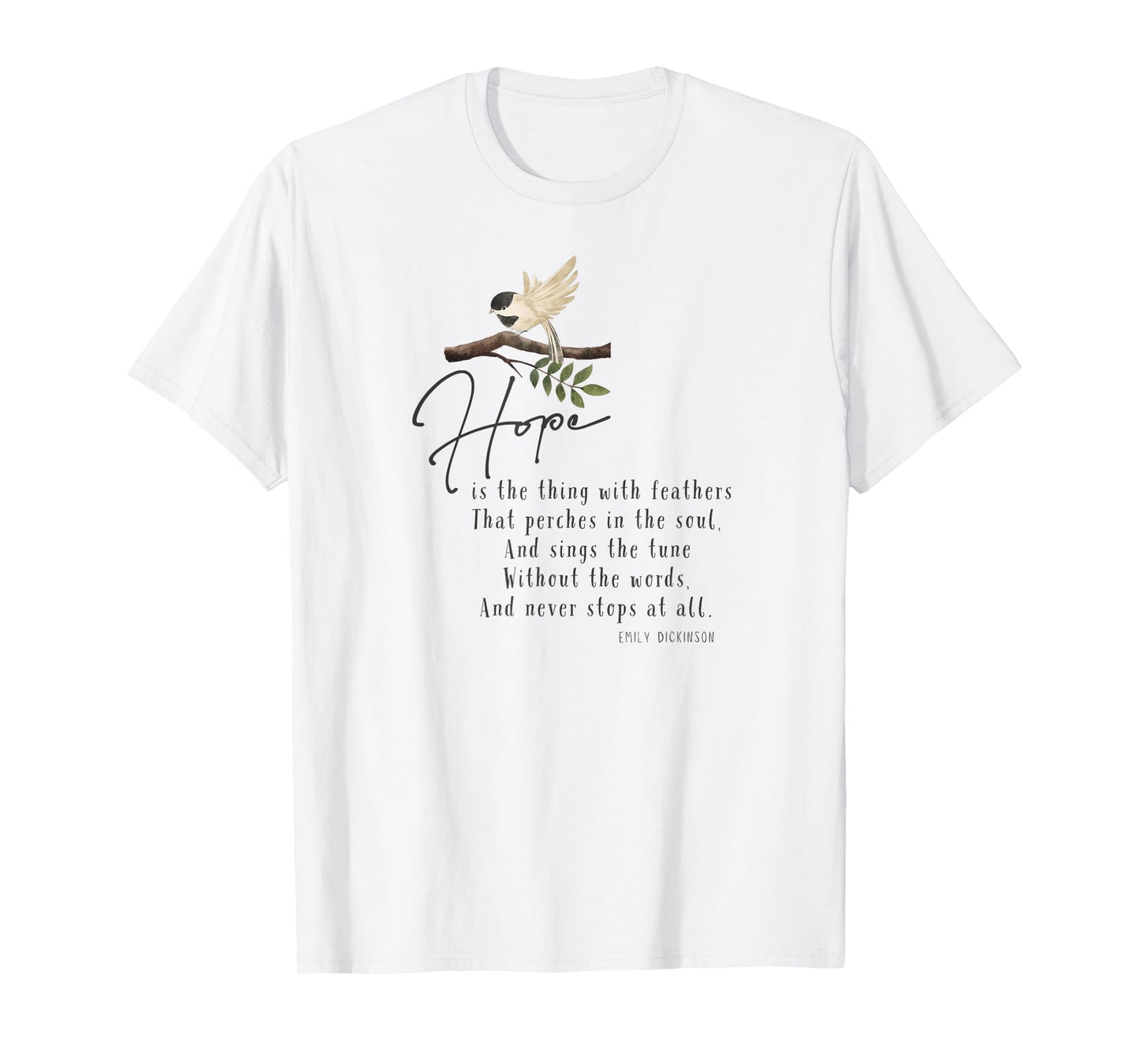 Emily Dickinson Hope is The Thing With Feathers Bird Poetry T-Shirt