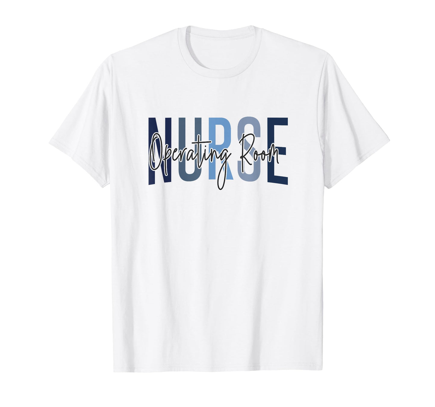 Registered Operating Room Nursing Emergency Room OR Nurse T-Shirt