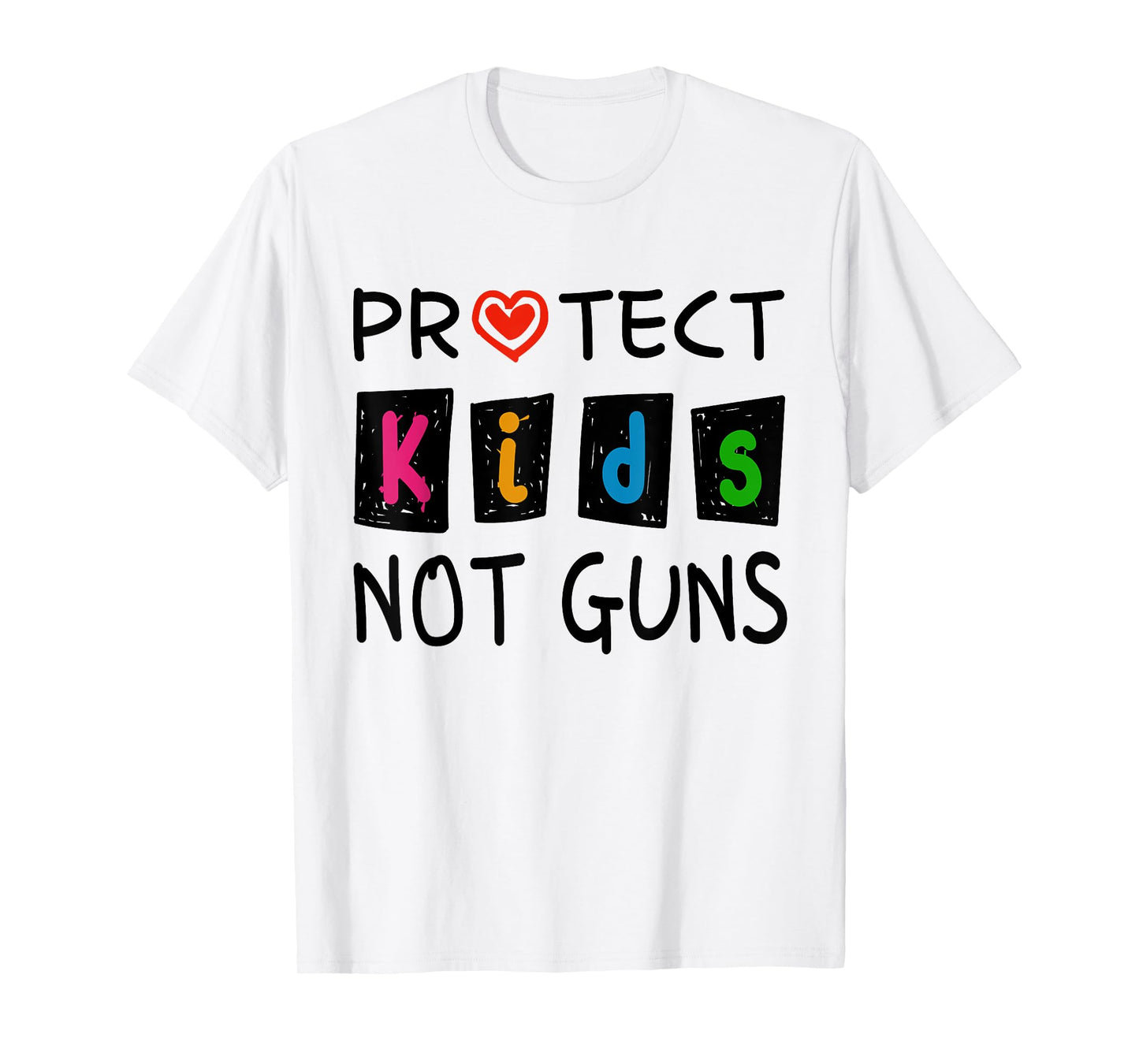 Protect Kids Not Guns Protect Children Stop Gun Violence T-Shirt