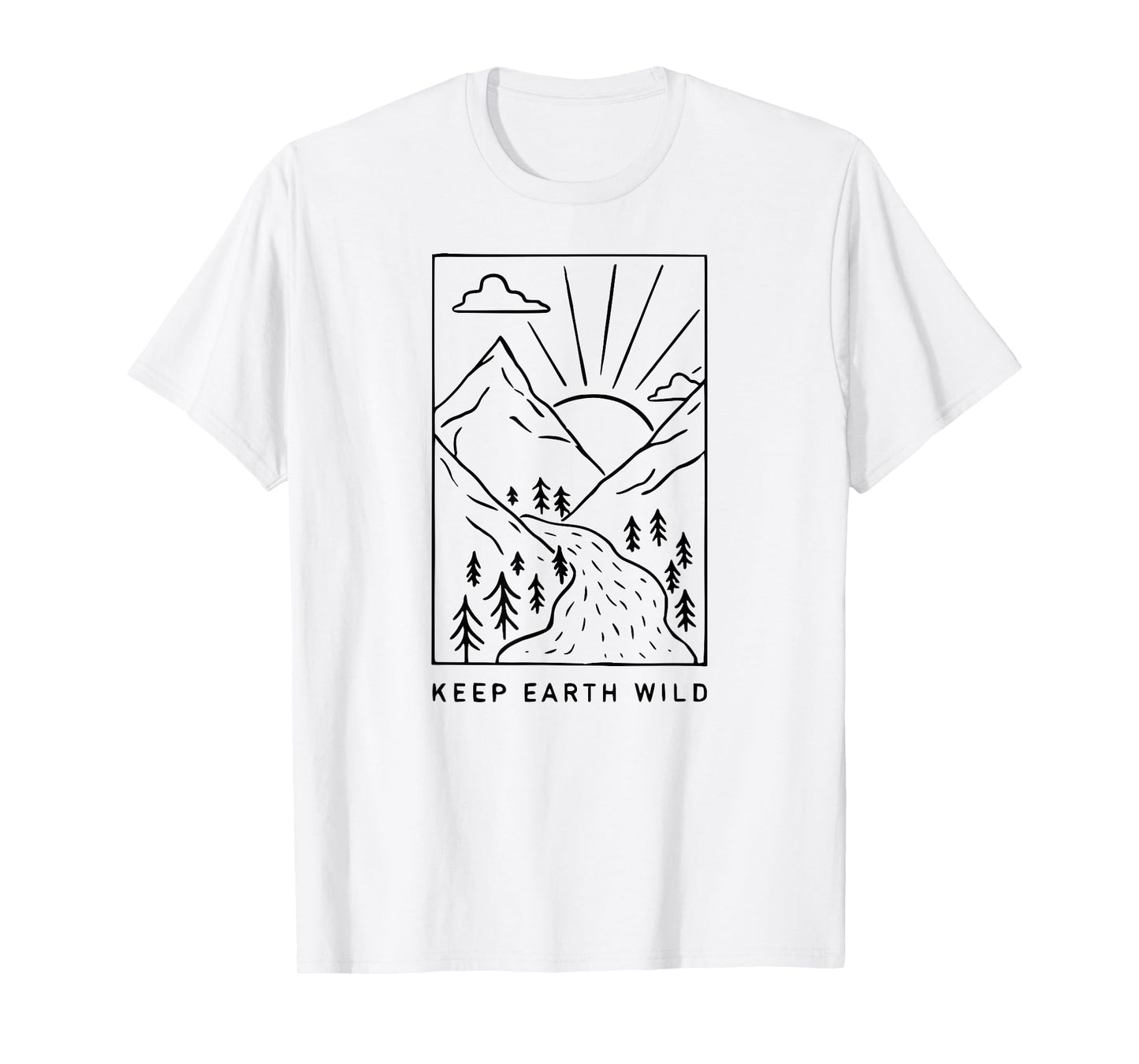 Keep Earth Wild T Shirt Nature Lover Funny T-Shirt