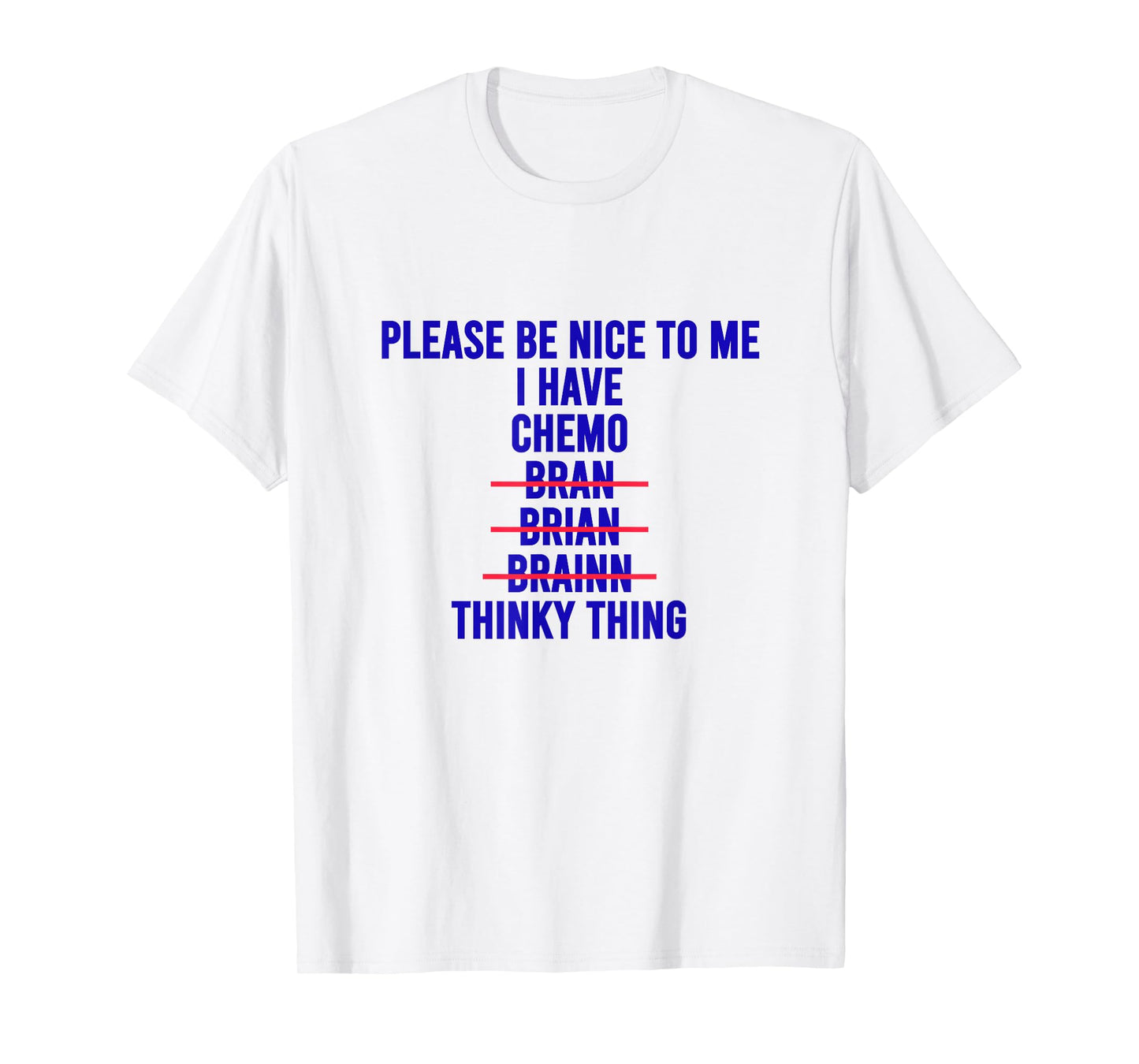Funny Chemo Brain Excuse Shirt Cool Cancer Empathy Meme T-Shirt