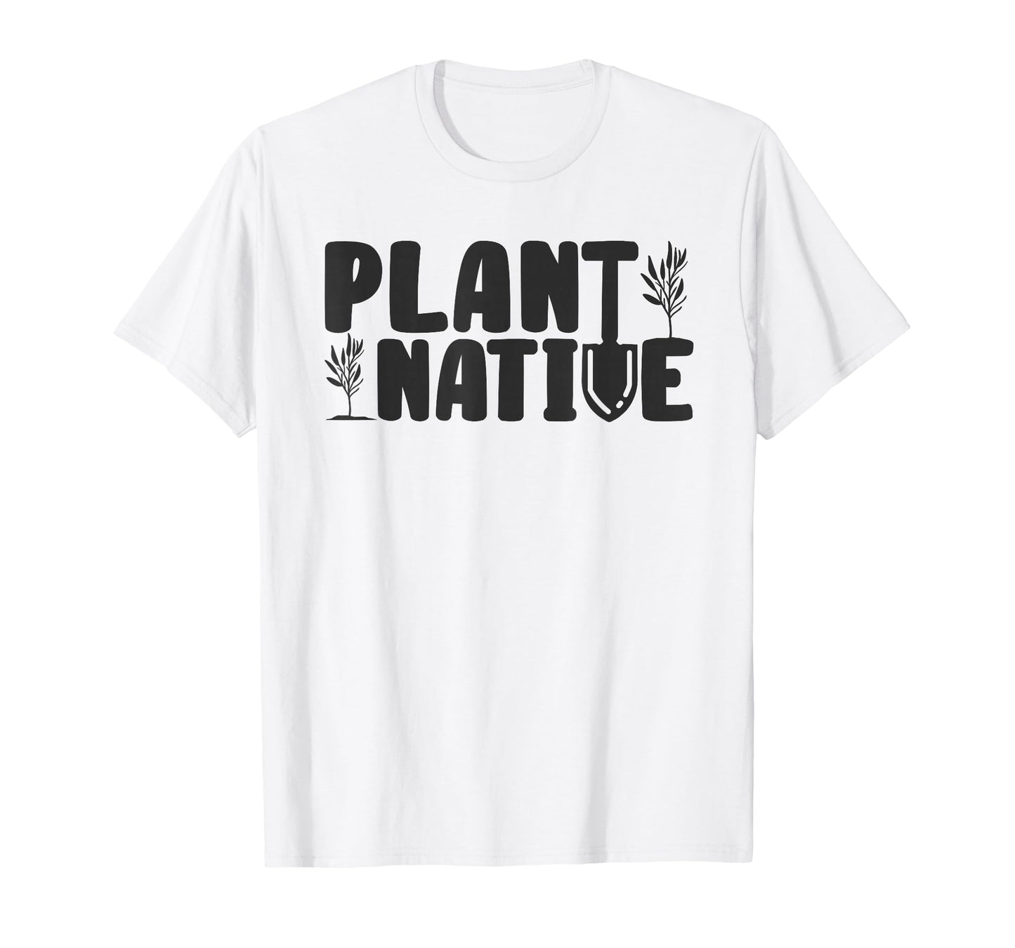 Plant Native Gardener Plants Lover Botanical Botany T-Shirt