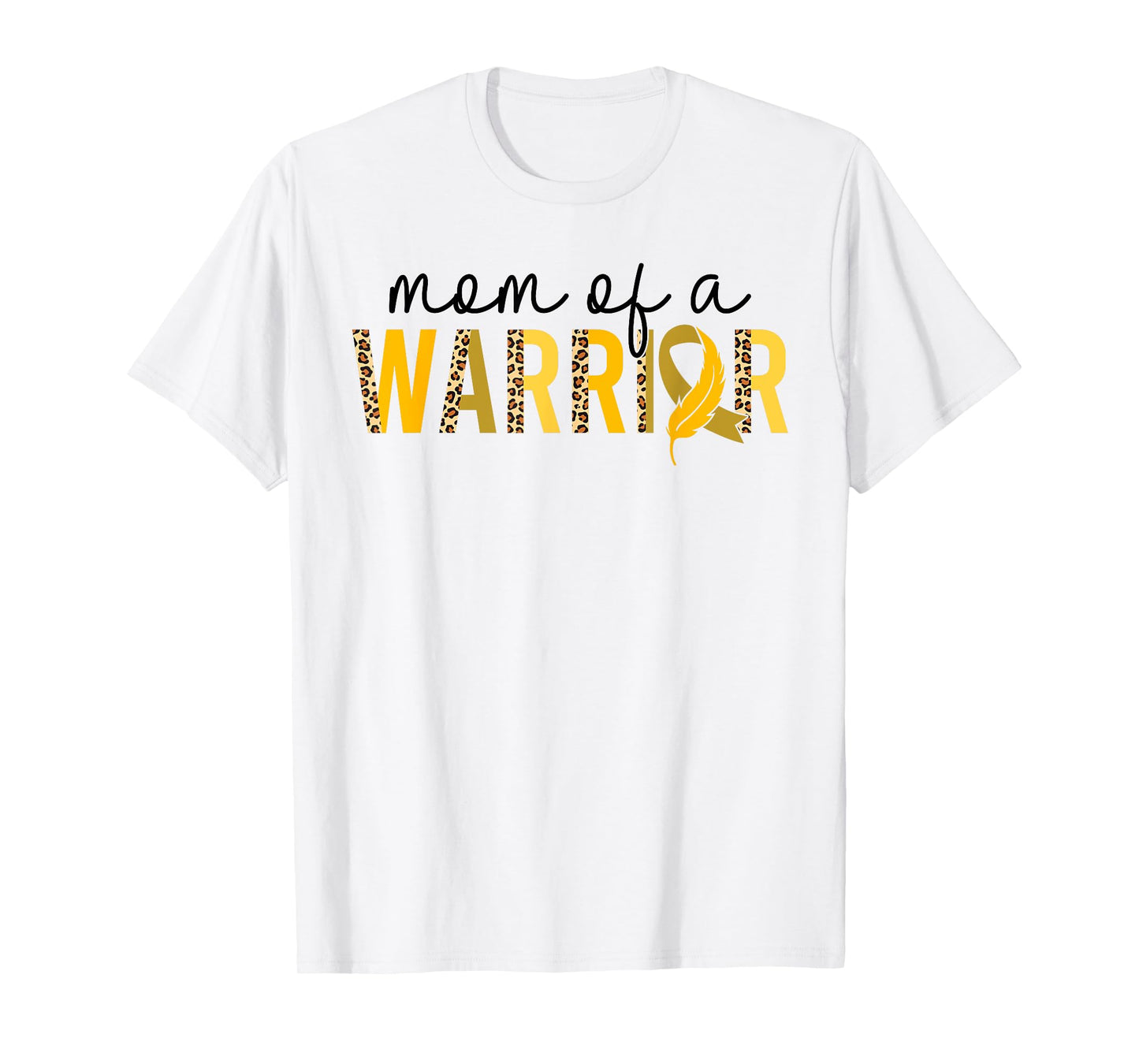 Mom of A Warrior Childhood Cancer Awareness Gold Ribbon T-Shirt