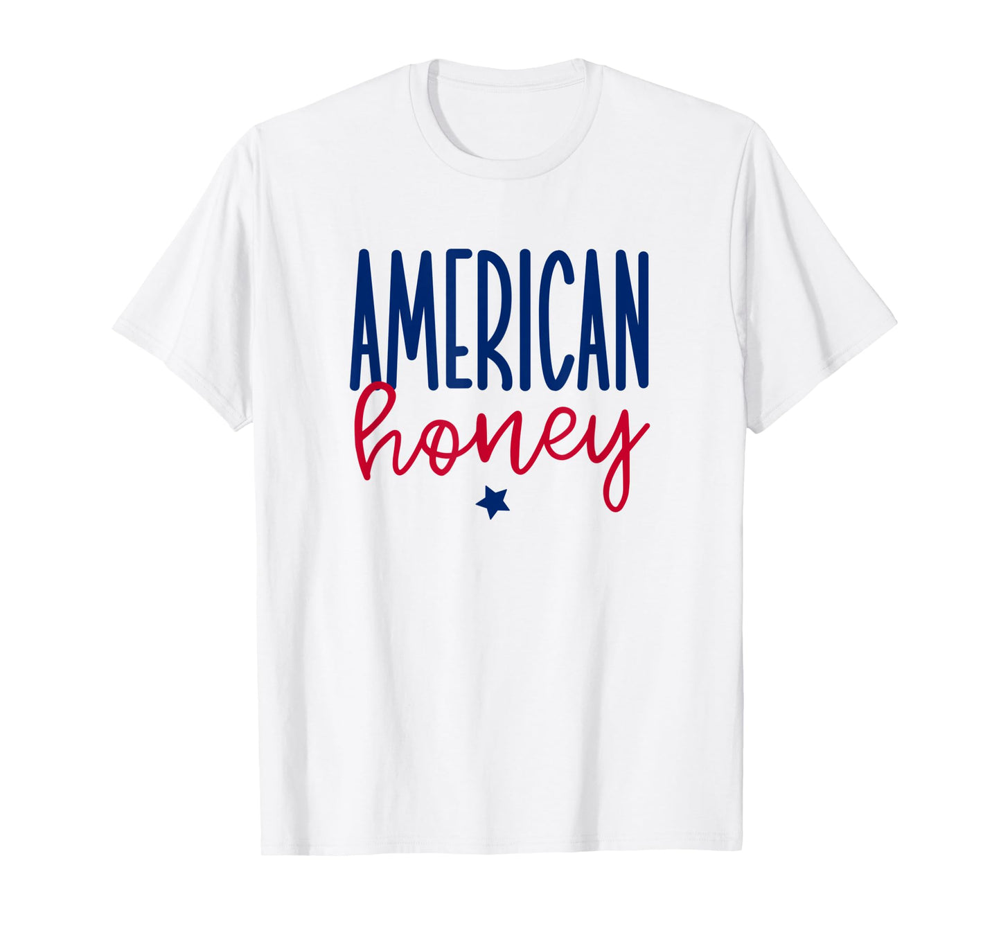 American Honey, Cute 4th of July T-Shirt