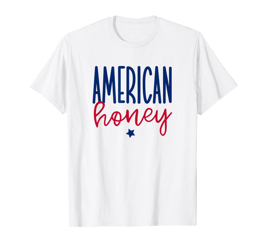 American Honey, Cute 4th of July T-Shirt