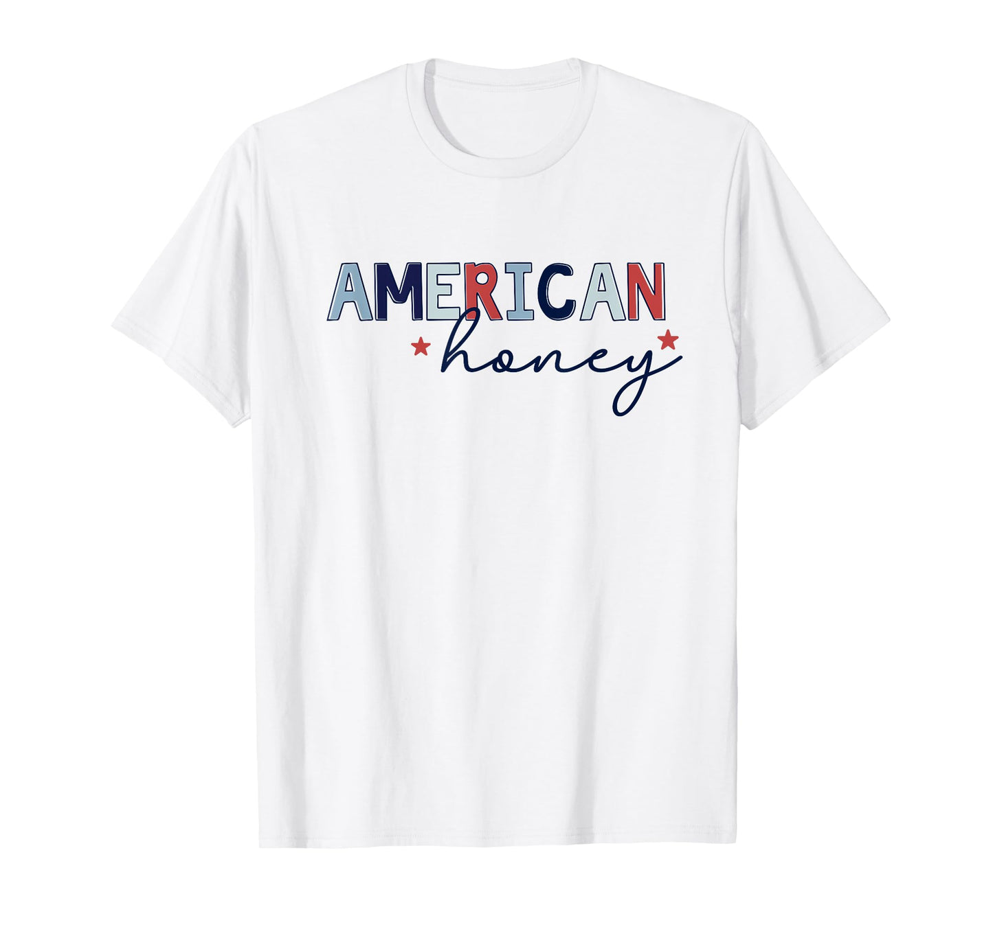 American Honey, Cute 4th of July T-Shirt