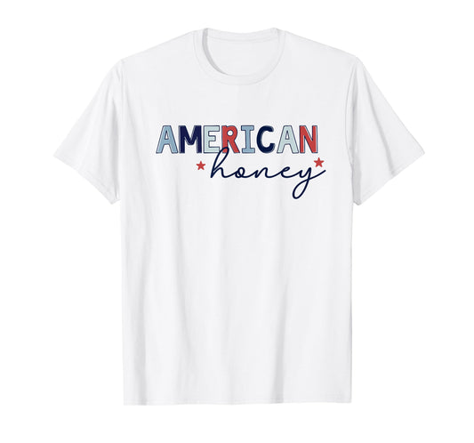 American Honey, Cute 4th of July T-Shirt