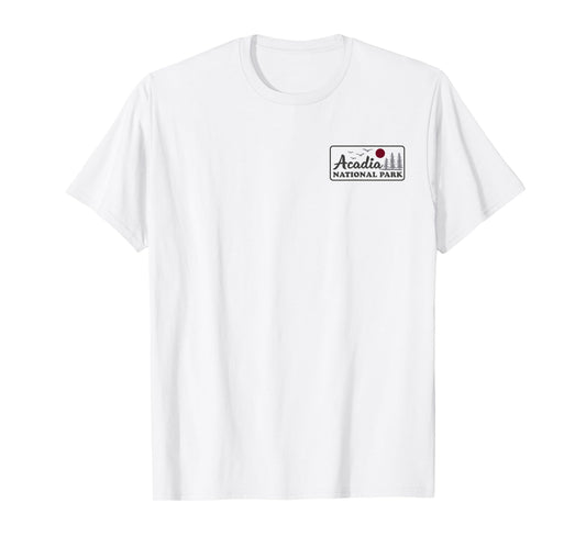 Acadia National Park Maine Front and Back T-Shirt