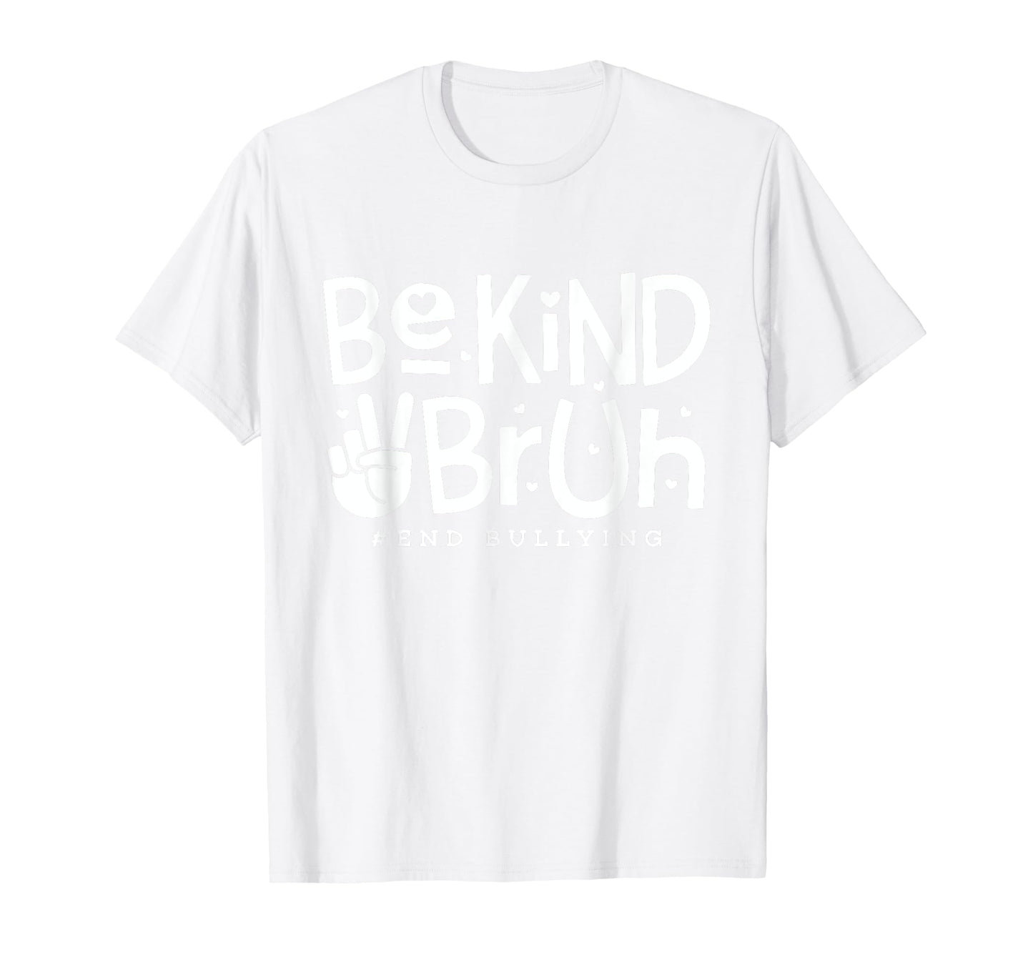 Unity Day Orange Shirt Anti Bullying Be Kind Bruh Kindness T-Shirt