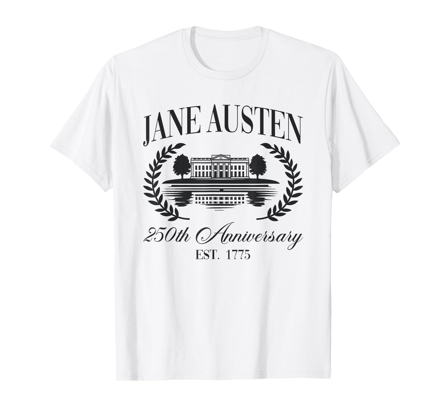 Jane Austen Pemberley 250th Anniversary Pride And Prejudice T-Shirt
