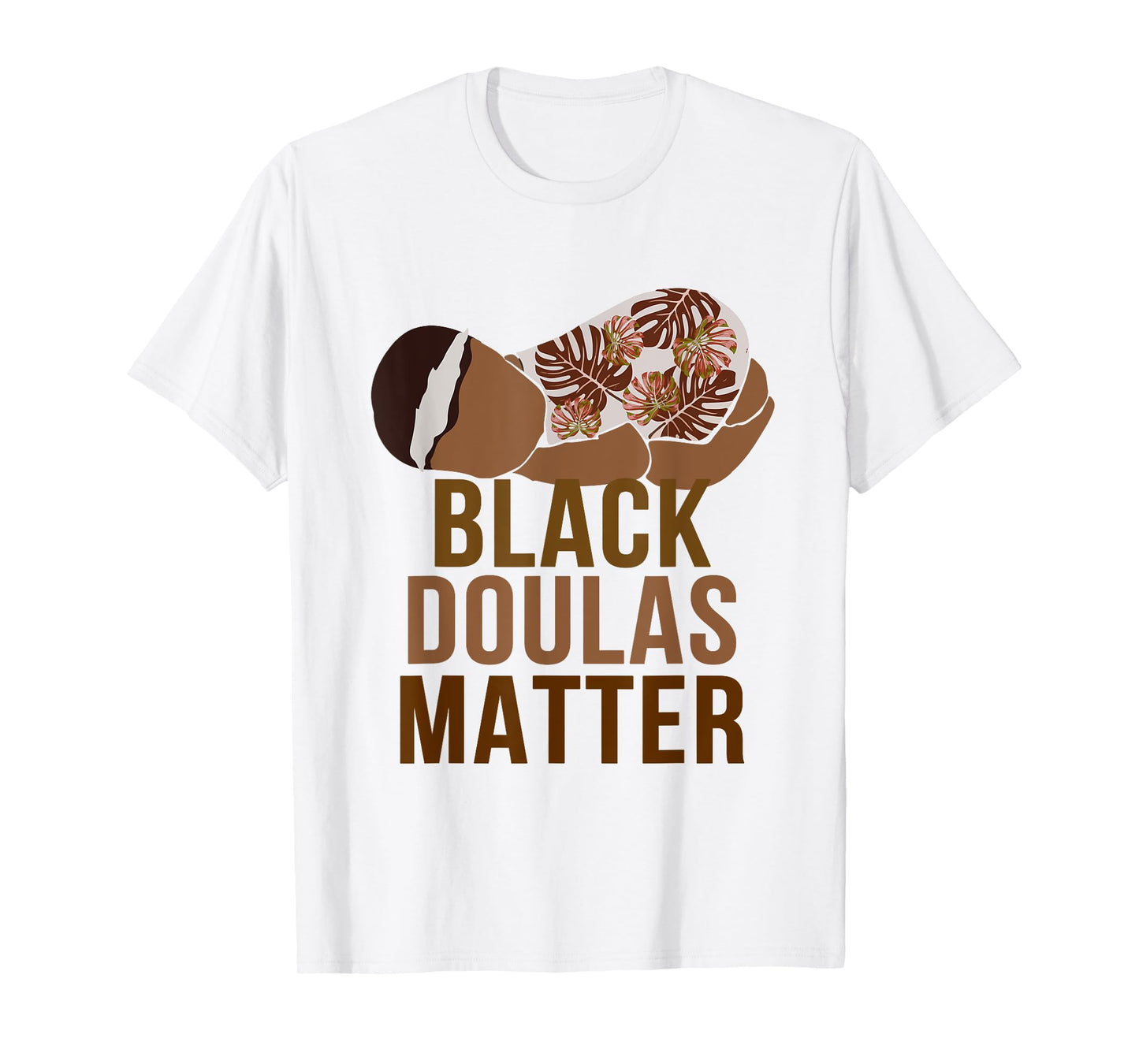 Black Afro Doula Midwife Birth Worker Black Doulas Matter T-Shirt