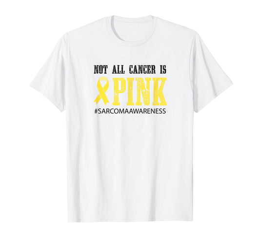 Not All Cancer Is Pink - Sarcoma Awareness