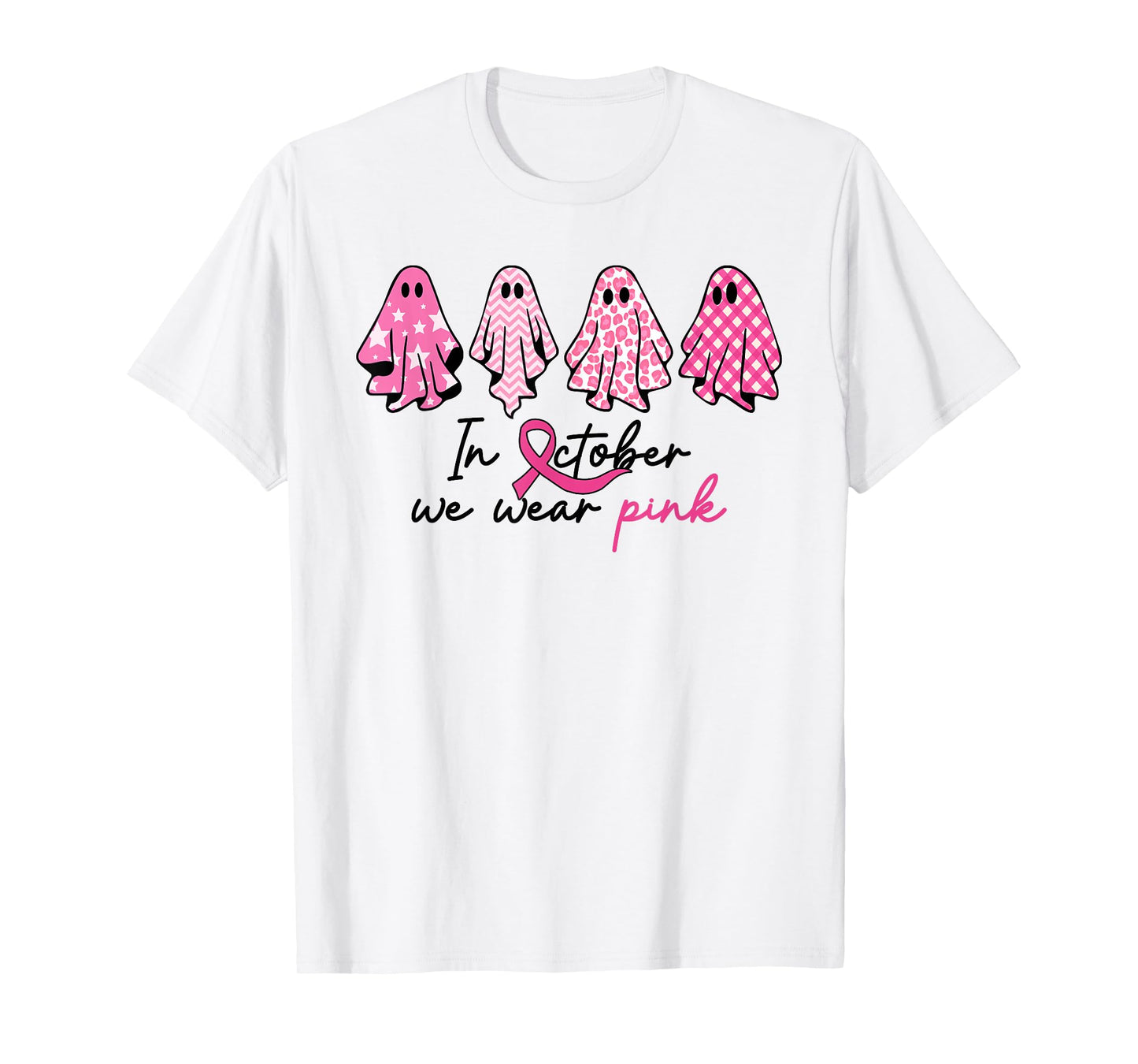 In October We Wear Pink Breast Cancer Halloween Pink Ghost T-Shirt