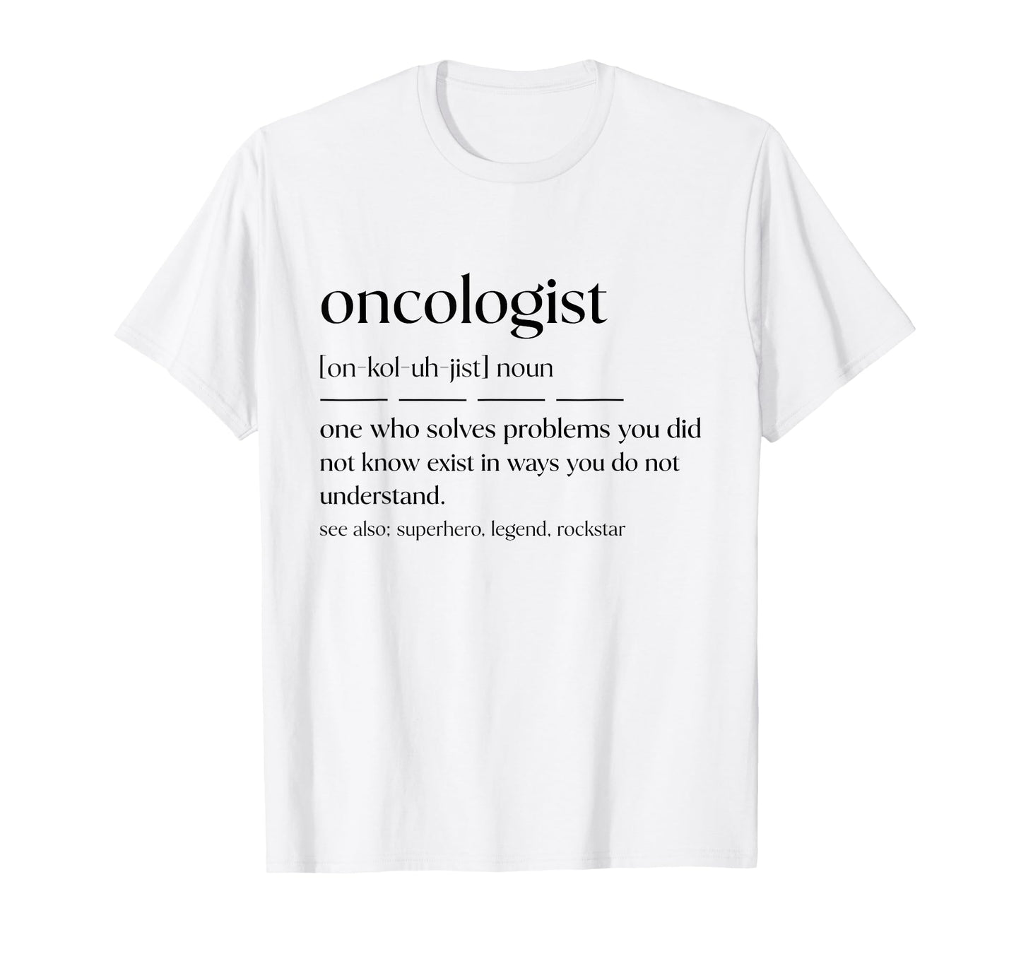 Funny Oncologist Noun Cancer Specialist T-Shirt