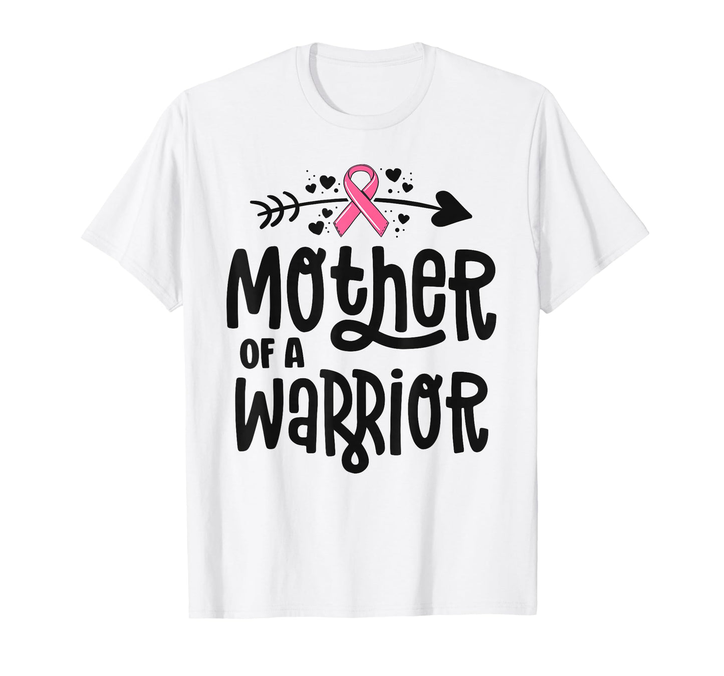 Mother Of A Warrior Family Breast Cancer Shirts Pink Ribbon T-Shirt