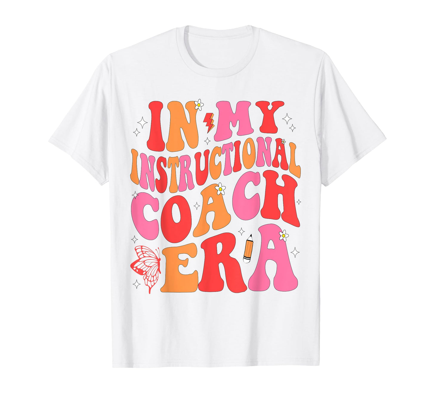 In My Instructional Coach Era Teacher Back To School T-Shirt