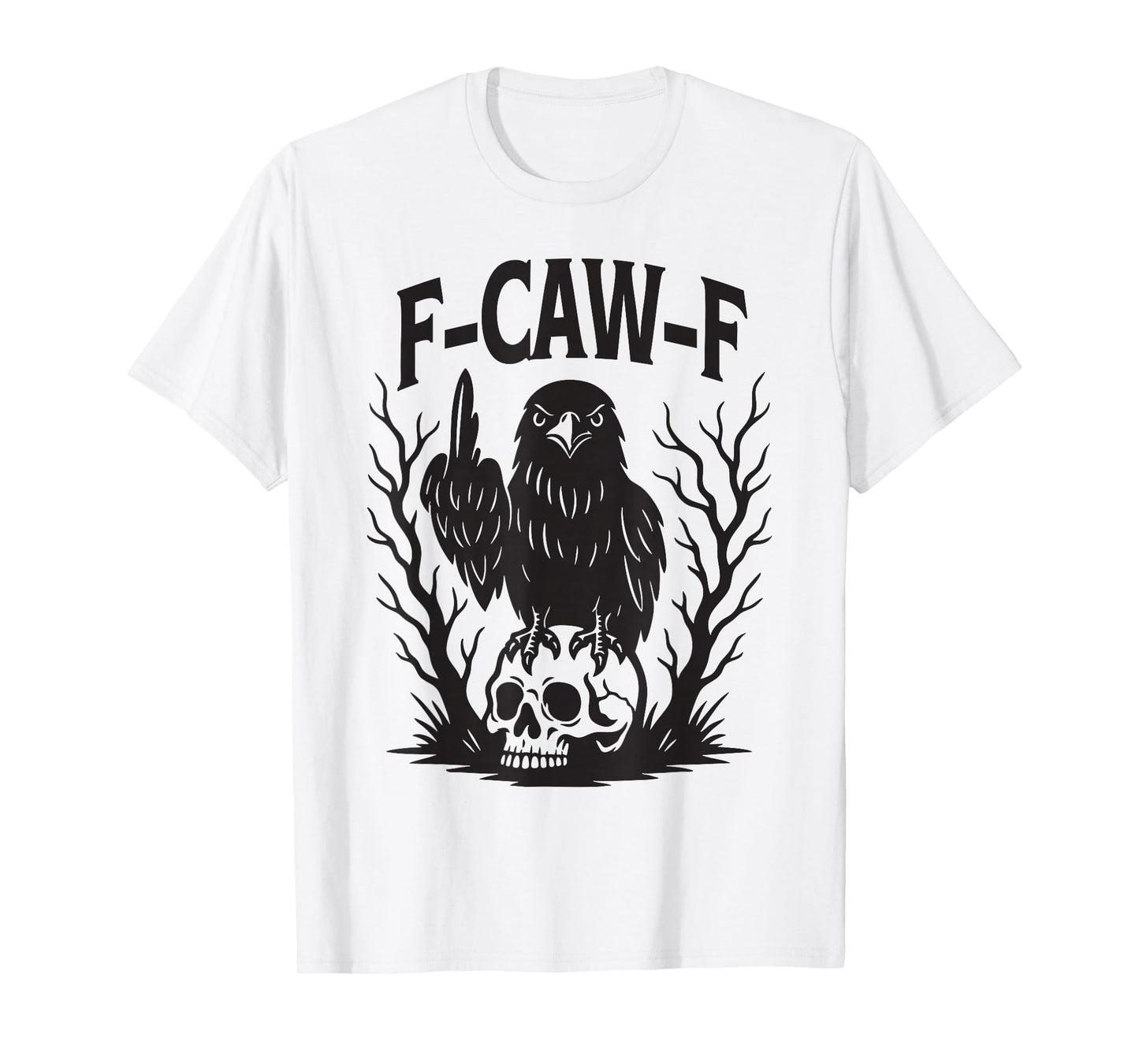 F-Caw-F Black Crow Pun Funny Bird Cawing Grunge T-Shirt