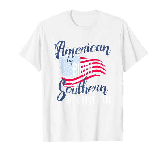 American By Birth Southern By The Grace Of God T-Shirt T-Shirt
