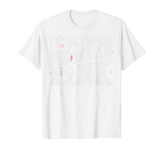 Correctional Nurse We Wear Pink Breast Cancer Awareness T-Shirt