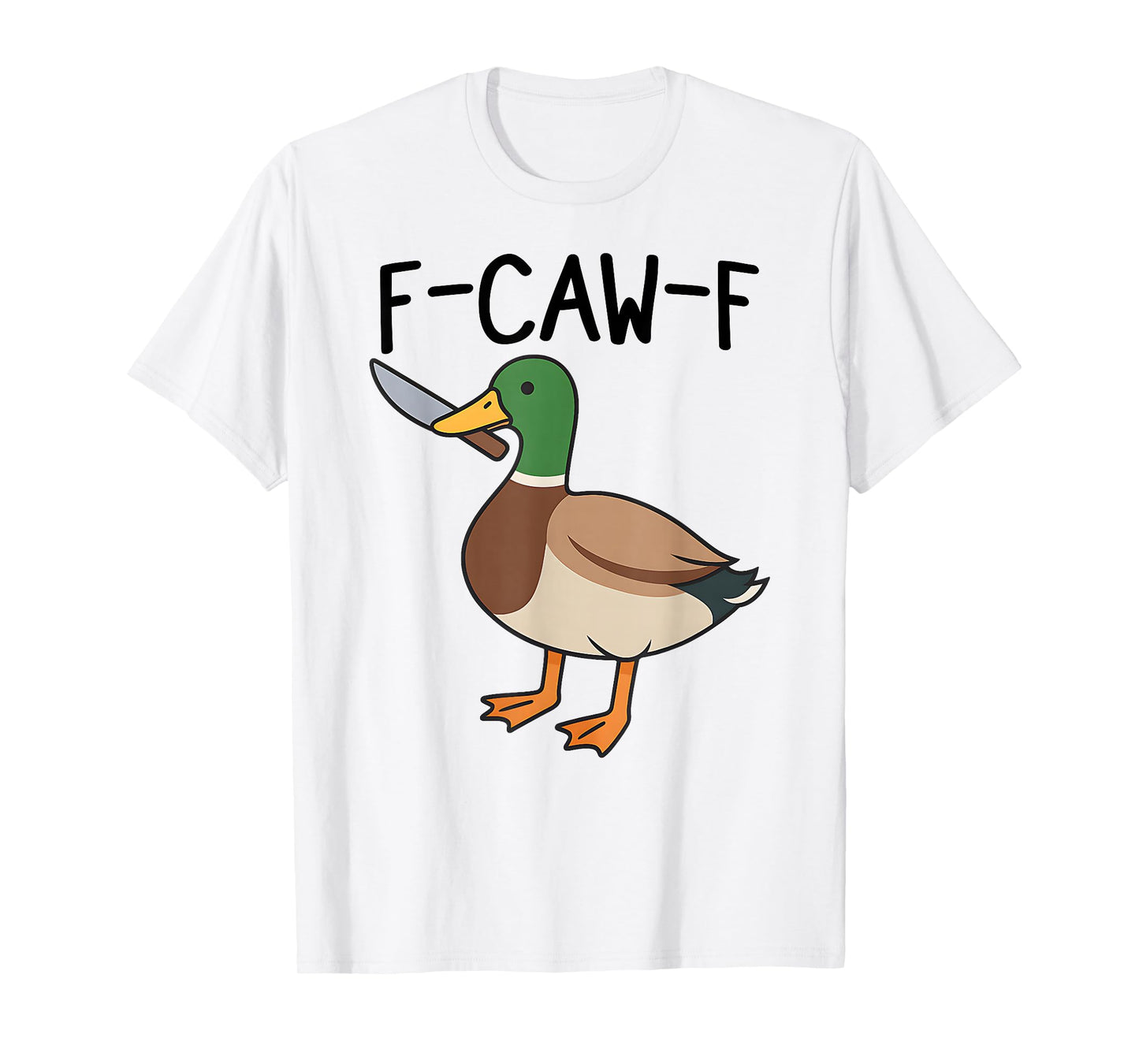 F Caw F T-Shirt