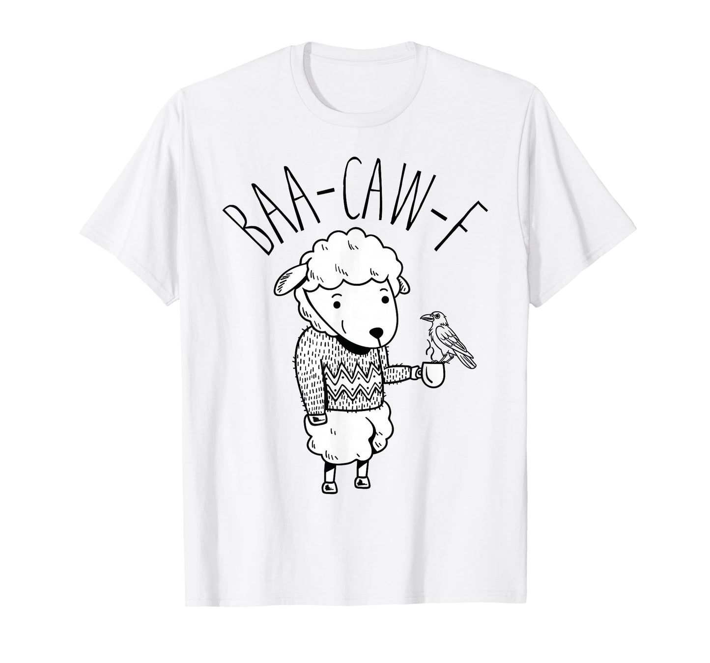 Funny Back Off Shirt – Cute Sheep Baa + Crow Caw (f) Pun Tee T-Shirt