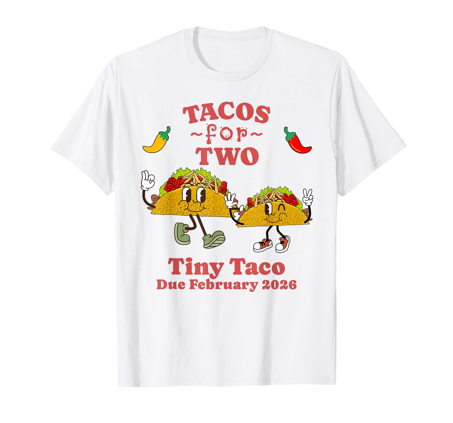Tacos for Two Due February 2026 Pregnancy Announcement T-Shirt