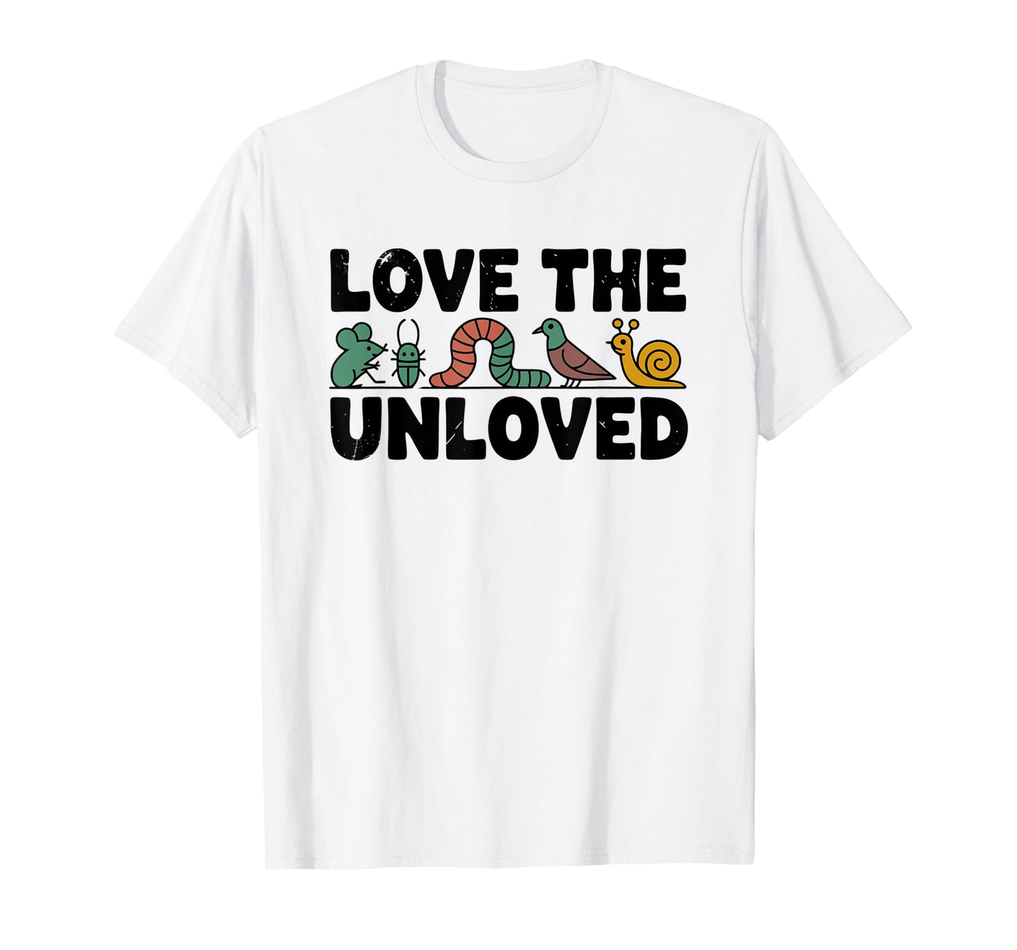 Love The Unloved Cute Insect Mouse Snail Worm Frog Bird T-Shirt
