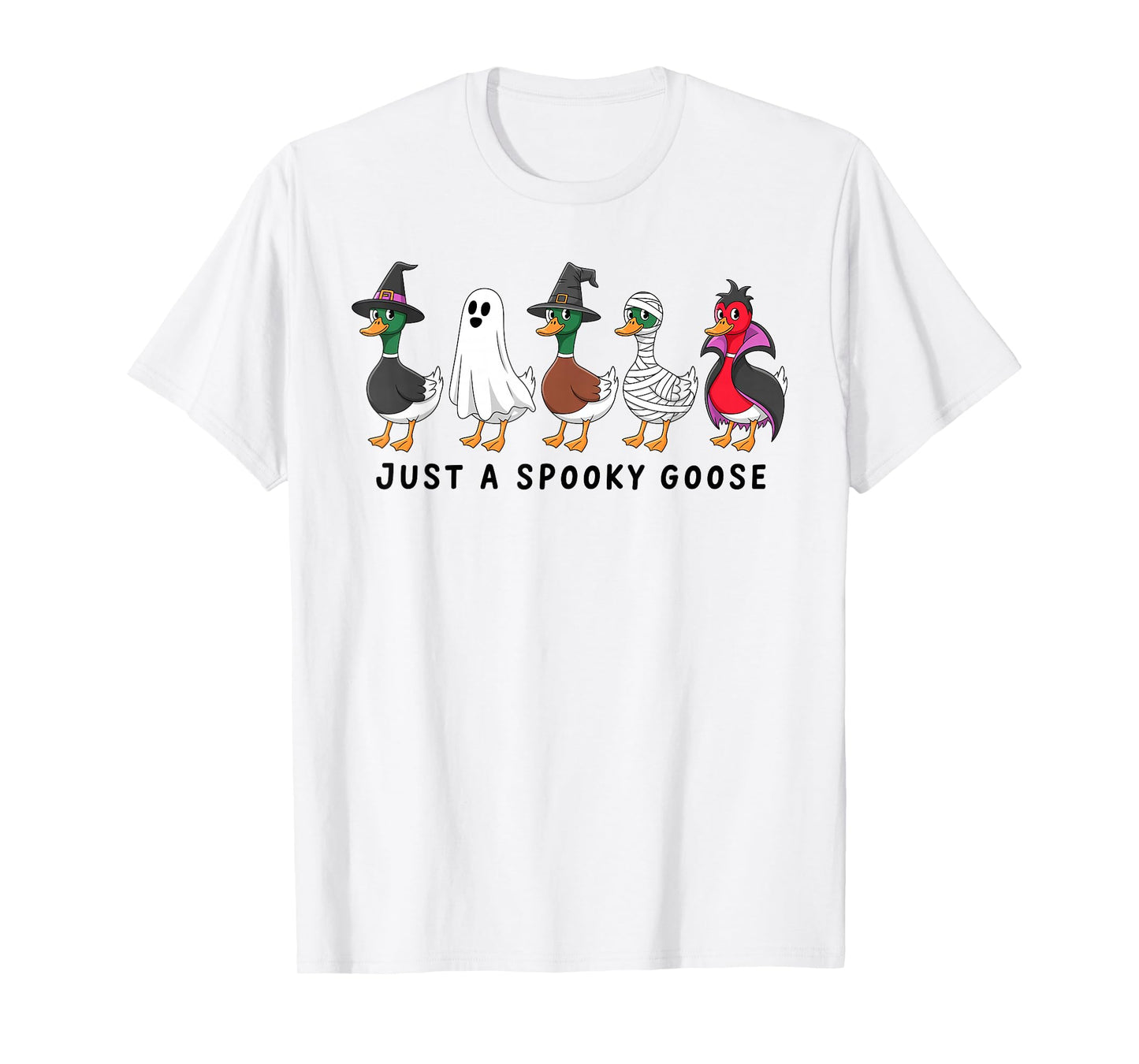 Just A Spooky Goose Halloween Silly Goose Funny Halloween T-Shirt