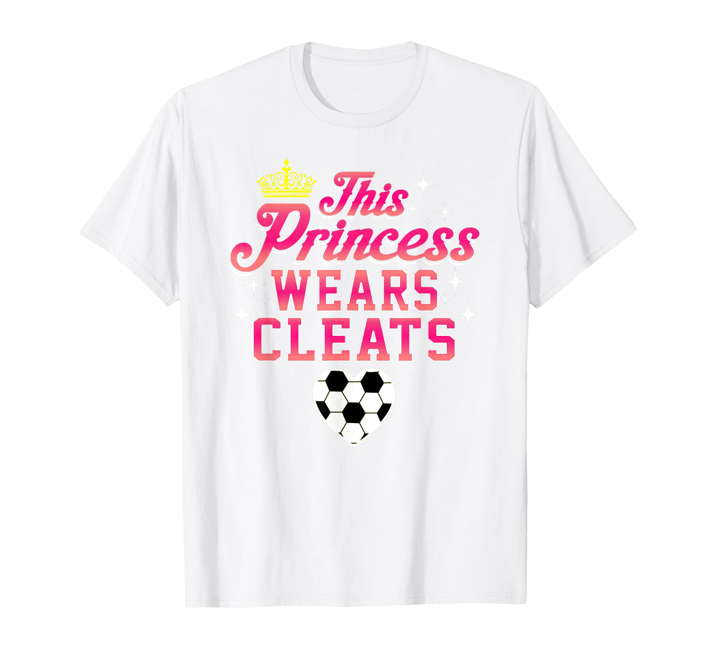 THIS PRINCESS WEARS CLEATS soccer shirt T-Shirt
