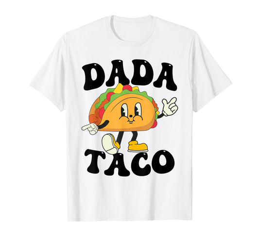 Dada of the Birthday Boy Girl Taco Mexican Birthday Family T-Shirt