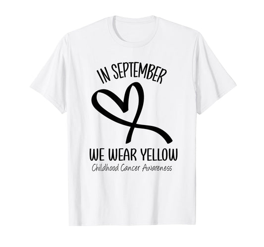 Heart September We Wear Yellow Childhood Cancer Awareness T-Shirt