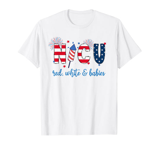 4th of July NICU Nurse Neonatal ICU Nurse Women Men T-Shirt