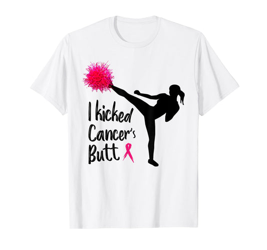 I kicked Cancer's Butt Funny Cancer Shirts For Women T-Shirt