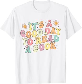 It’s a Good Day to Read a Book Lovers Library Reading Women T-Shirt