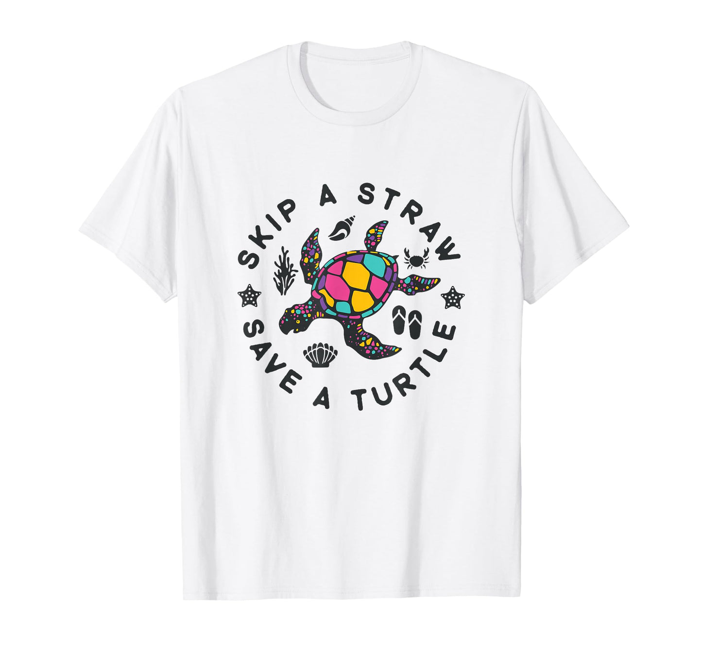 Sea Turtle Rescue Awareness Tee Skip A Straw Save A Turtle T-Shirt