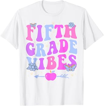 First Day Of School Shirt Fifth grade Vibes Girls 5th grade T-Shirt