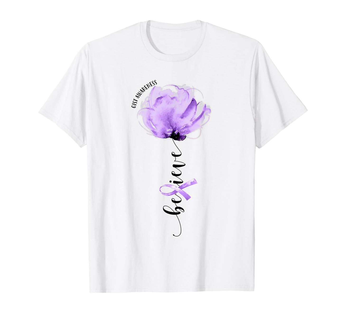 Believe GIST Awareness Purple Ribbon Flower Lovers T-Shirt