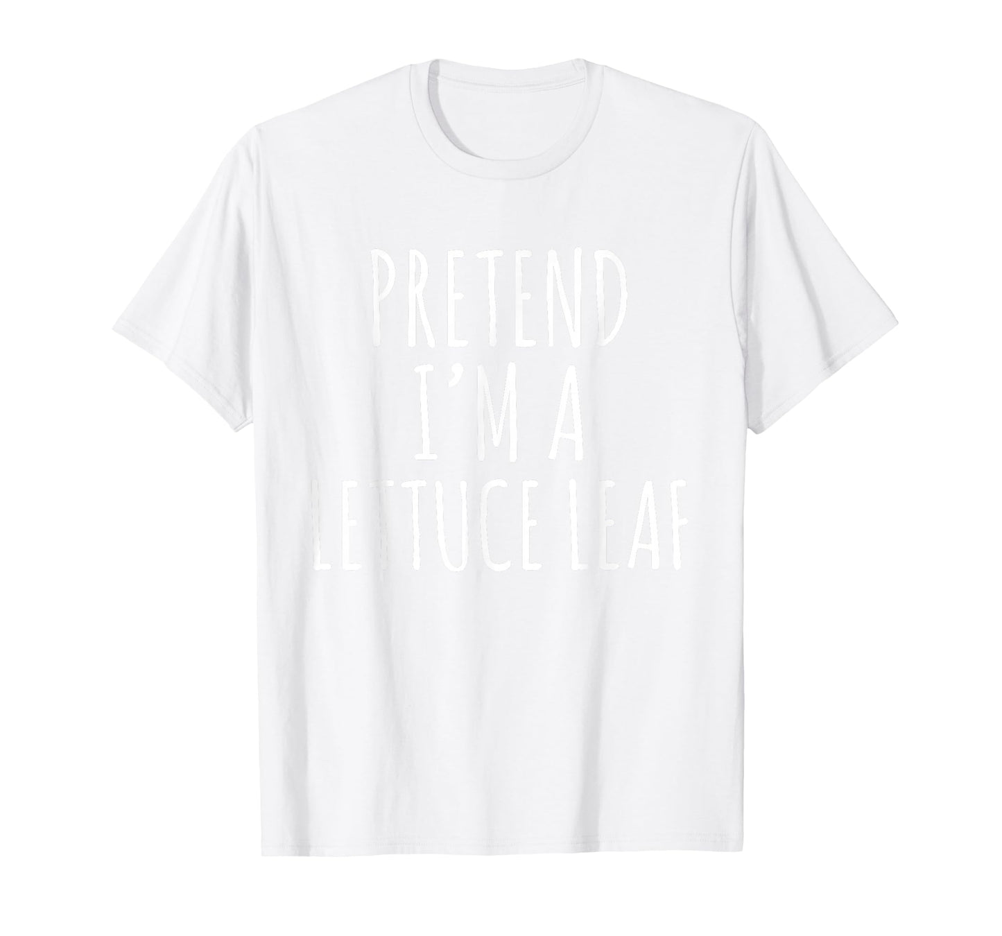 Pretend I'm A Lettuce Leaf Lazy Halloween Costume T-Shirt