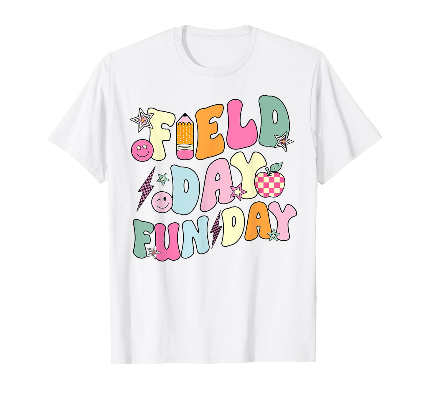 Field Day Fun Day Last Day Of School Teacher Student T-Shirt