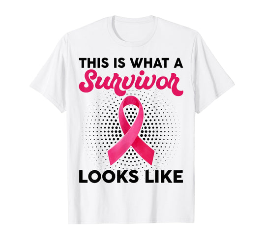 What A Survivor Looks Like Breast Cancer Awareness T-Shirt