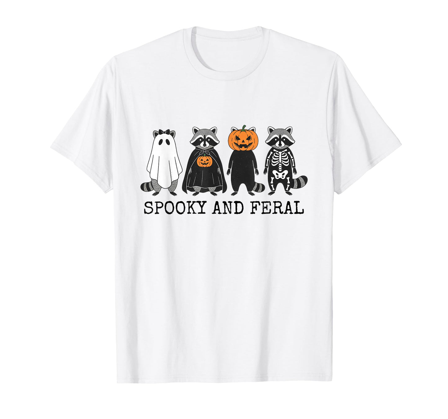 Spooky and Feral Girl Funny Halloween Cute Raccoon Men Women T-Shirt