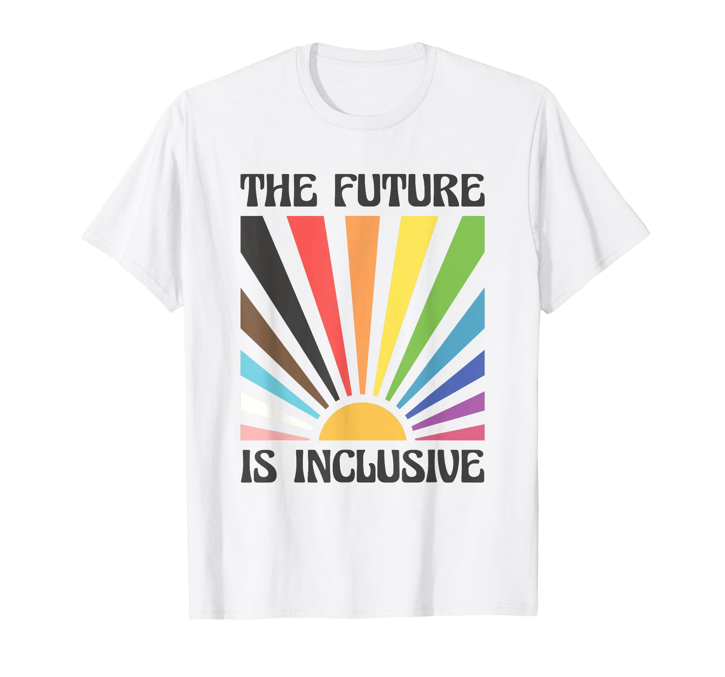 The Future is Inclusive LGBTQ Progress Pride T-Shirt