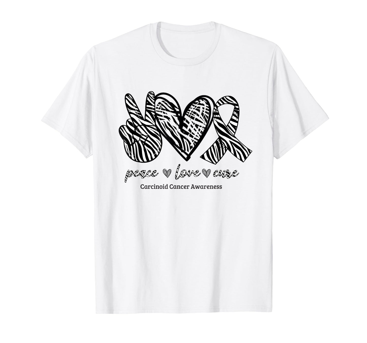 Peace Love Cure Zebra Ribbon Carcinoid Cancer Awareness T-Shirt