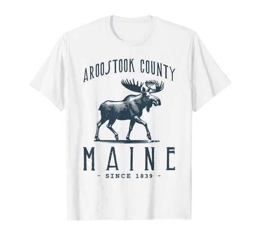 AROOSTOOK COUNTY, MAINE. MOOSE VINTAGE DESIGN T-Shirt