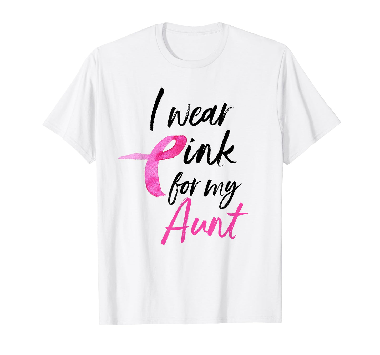 I Wear Pink For My Aunt Shirt Breast Cancer Awareness Month