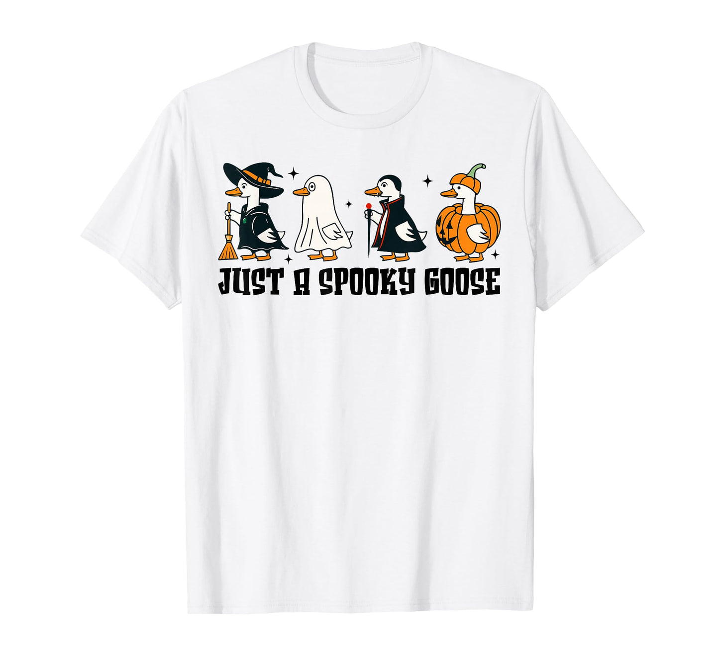 Just A Spooky Goose Halloween Silly Goose Funny Halloween T-Shirt